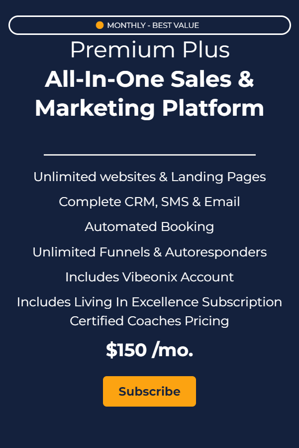 Premium Plus All-In-One Marketing Platform + Living In Excellence for TBL Certified Coaches